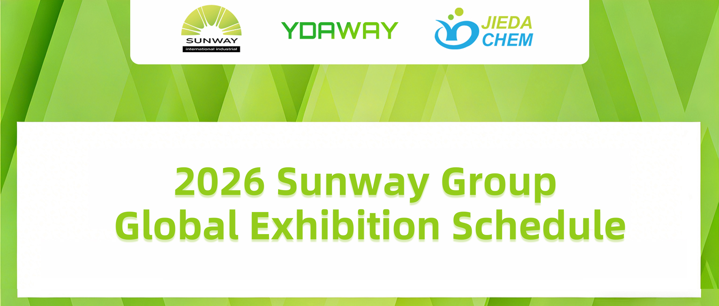 Sunway Group Ausstellungsvorschau 2026 | Treffen Sie uns in ganz China und darüber hinaus